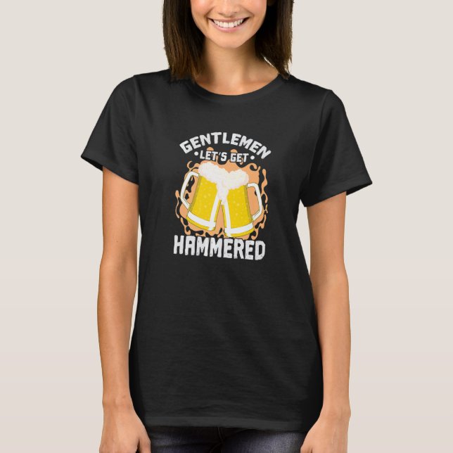 Camiseta Gentleman Let's get Hammered (Frente)