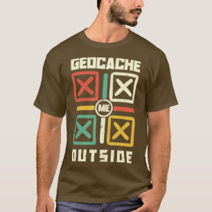 Camiseta Geocache-me Fora do Escavador Caçando por um Geoca