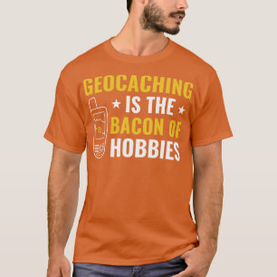 Camiseta Geocachers Geocaching é Bacon da Fundição dos Hobb