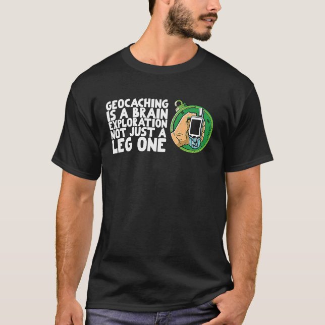 Camiseta Geocaching é uma exploração cerebral não apenas um (Frente)
