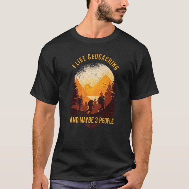 Camiseta Geocaching Eu Gosto De Geocaching E Talvez 3 Pesso (Frente)