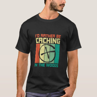 Camiseta Geocaching Geocache Funny Geocacher Geocacher Sayi