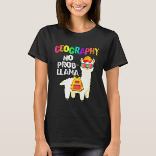 Camiseta Geografia Sem Problema Llama Primeiro Dia De Aula