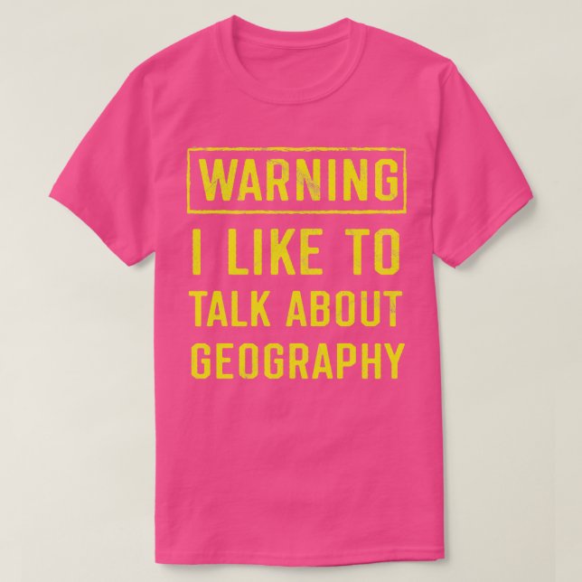 Camiseta Geógrafo Engraçado de Geografia 1 (Frente do Design)