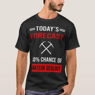 Camiseta Geologia Amadora Geólogo Caça ao Rocha Caçador de
