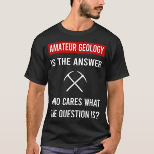 Camiseta Geologia Amadora Geólogo Caça ao Rocha Caçador de