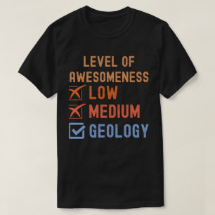Camiseta Geologia Aniversário, Nível de Conhecimento Geológ