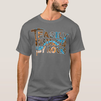 Camiseta Geologia de Rochas Facilmente Distraído Por Rochas