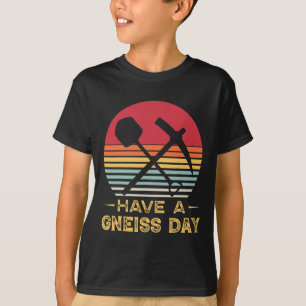 Camiseta Geologia Pun Geólogo Gneiss Day Engraçado Earth Sc