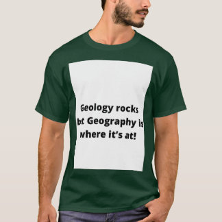 Camiseta Geologia rocha mas geografia é onde itx27s às 2