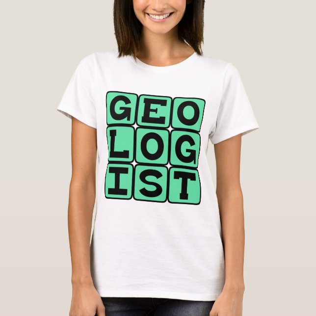 Camiseta Geólogo, Estudo da Terra (Frente)