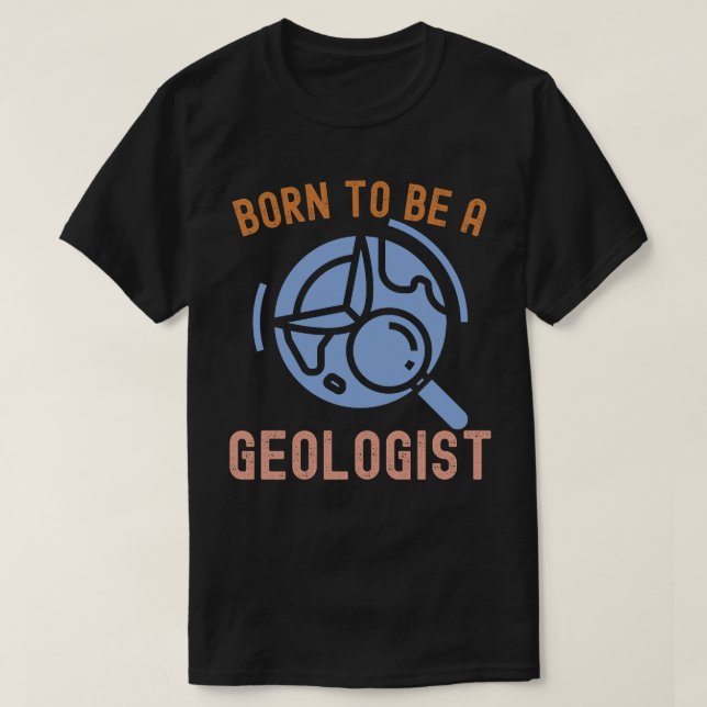 Camiseta Geology Science, Nascer de Geologista (Frente do Design)