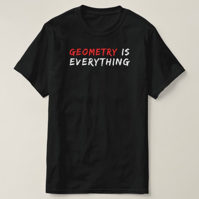 Camiseta Geometria é tudo | Citação Encantada do Professor  (Frente do Design)