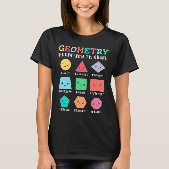 Camiseta Geometria mantém você em forma, formas geométricas (Frente)