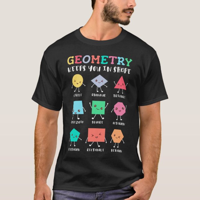 Camiseta Geometria mantém você em forma - Humor de Matemáti (Frente)
