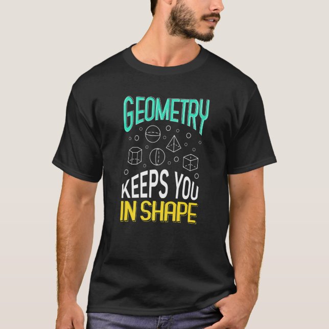 Camiseta Geometria Mantém Você Em Forma Matemática Geometri (Frente)