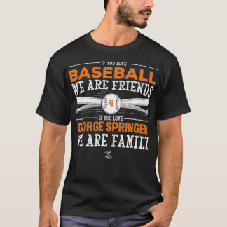 Camiseta George Springer Se Você Ama Roupa De Baseball