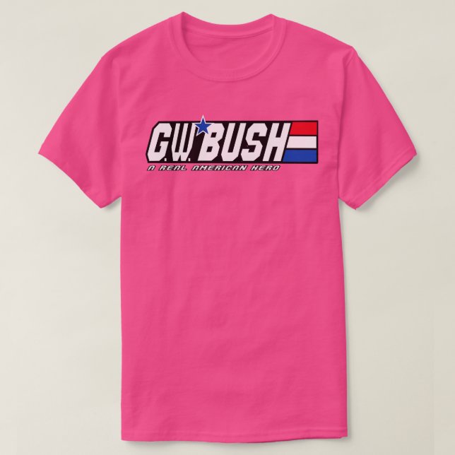 Camiseta George W Bush Um Verdadeiro Herói Americano (Frente do Design)