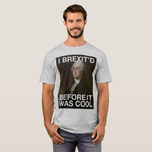 Camiseta George Washington Brexit'd antes que estiver legal
