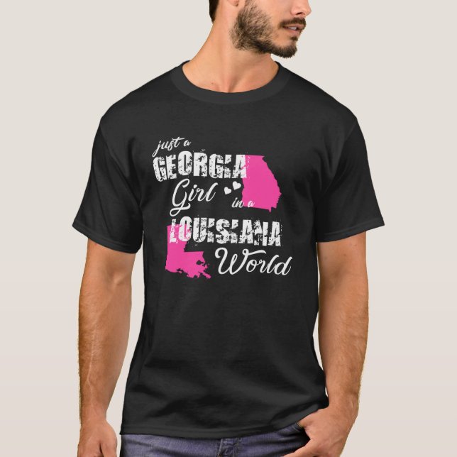Camiseta Georgia é apenas uma garota da Georgia em Louisian (Frente)
