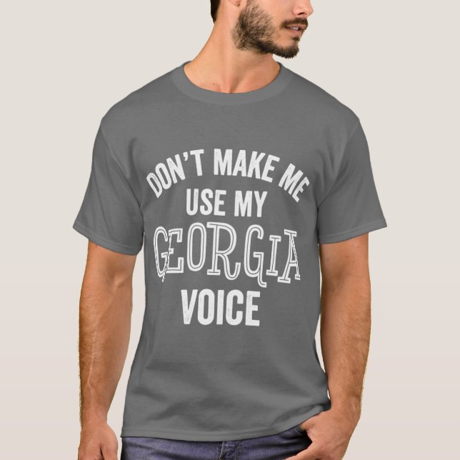 Camiseta Georgia Voice Funny Southern Accent Loud Atlanta S (Frente)