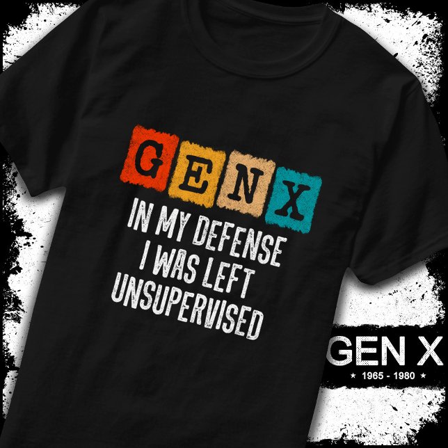 Camiseta Geração X Gen X Em Minha Defesa Deixou Sem Supervi (Criador carregado)