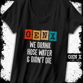 Camiseta Geração X Gen X Hose Gen Xer Funny Gen X