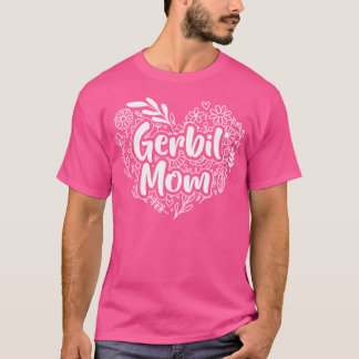 Camiseta Gerbil Mãe Para Mães Que Ama Gerbil Mãe