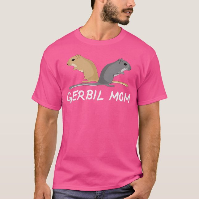 Camiseta Gerbil Mãe Para Pet Proprietários Mouse Gerbil (Frente)
