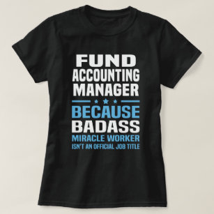 Camiseta Gerenciador de Contabilidade do Fundo
