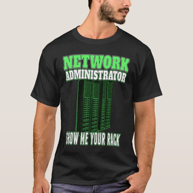 Camiseta Gerenciador do administrador de rede me mostre seu (Frente)