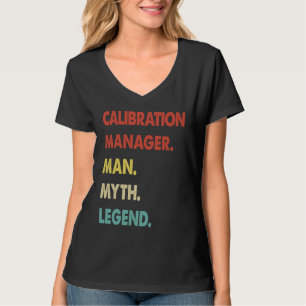 Camiseta Gerente de Calibração Homem Mito Lenda 1
