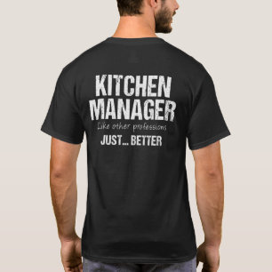 Camiseta Gerente De Cozinha Como Outras Profissões Melhor