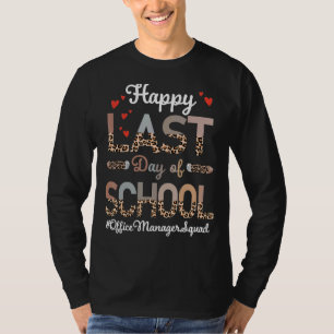 Camiseta Gerente de escritório Feliz Colégio no Dia Passado