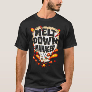 Camiseta Gerente de Meltdown que Presta Cuidados Infantis n