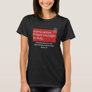 Camiseta Gerente de projetos altamente qualificado em servi