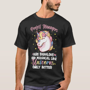 Camiseta Gerente de Projetos Fabuloso Como Unicórnios Apena