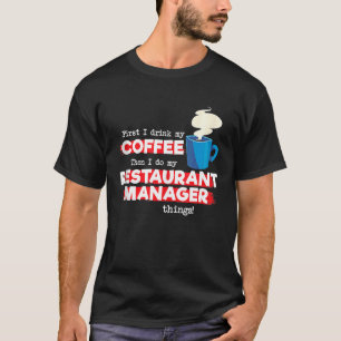 Camiseta Gerente de Restaurante & Declaração de Apreciação