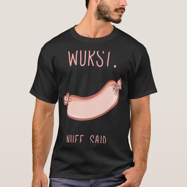 Camiseta German Deutsch Wurst Sausage Hilarious Funny State (Frente)