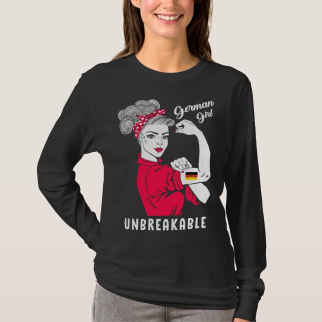 Camiseta German Girl Unbreakable Strong German Girl Flag (Frente)