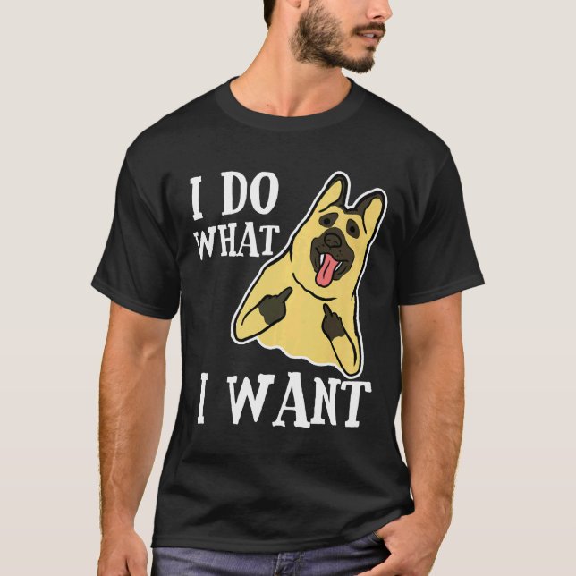Camiseta German shepherd Cachorro Faça O Que Eu Quero Pai M (Frente)