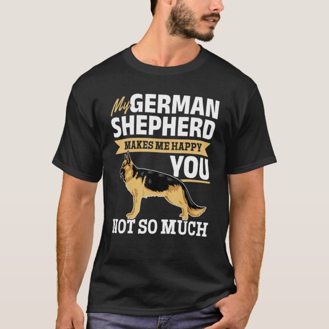Camiseta German shepherd Lover - Meu German shepherd me faz (Frente)