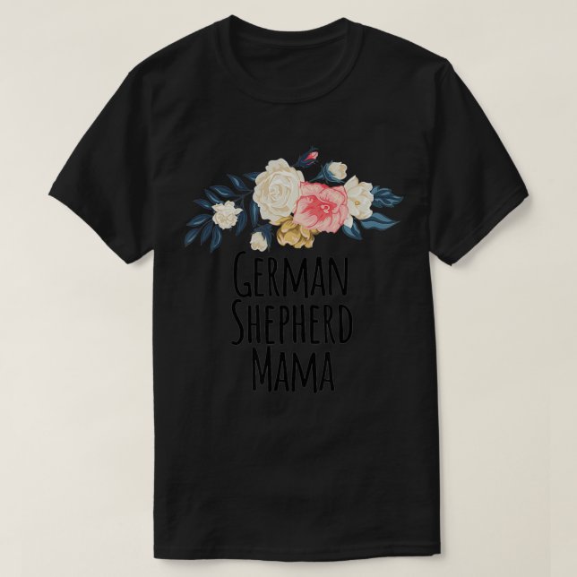 Camiseta German Shepherd Mama Funny Floral Flowers Gift Mom (Frente do Design)