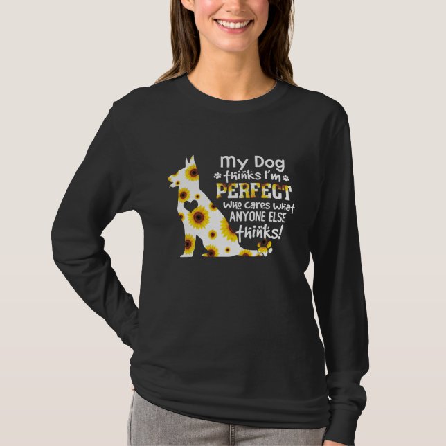 Camiseta German shepherd Meu Cachorro pensa que eu sou uma  (Frente)