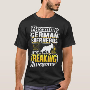 Camiseta German shepherd São Um Xeque Alemão Incrível