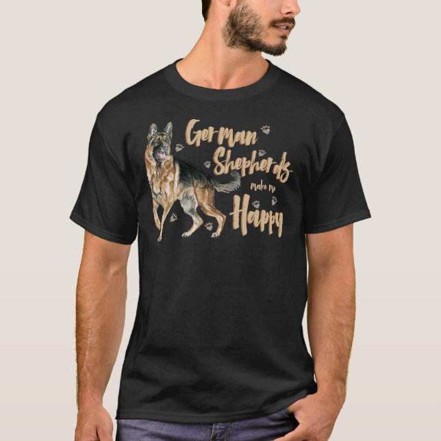 Camiseta German Shepherds Make Me Happy ! Especially For Gs (Frente)