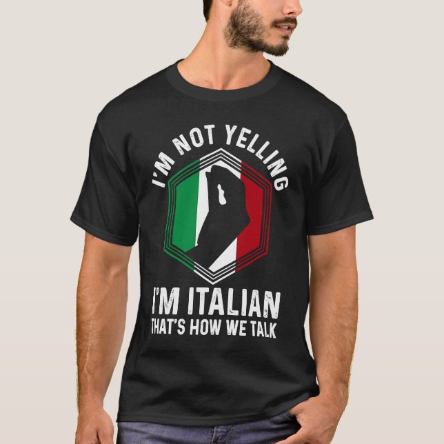 Camiseta Gesto das Raízes Italianas Não Estou Gritando Sou  (Frente)