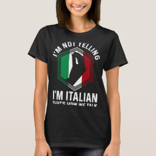 Camiseta Gesto das Raízes Italianas Não Estou Gritando Sou