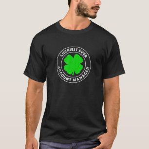 Camiseta Gestor de conta mais feliz do mundo Lucky Rua D de