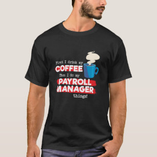 Camiseta Gestor de Folha de Pagamento e Apreciação de Café